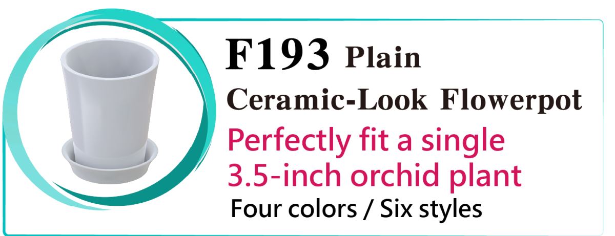 Ceramic-look plastic Flowerpot - More affordable, More recyclable, and More durable,F188 Pleated Ceramic-Look Flowerpot Perfectly fit a single 3.5-inch orchid plant Four colors / Six styles